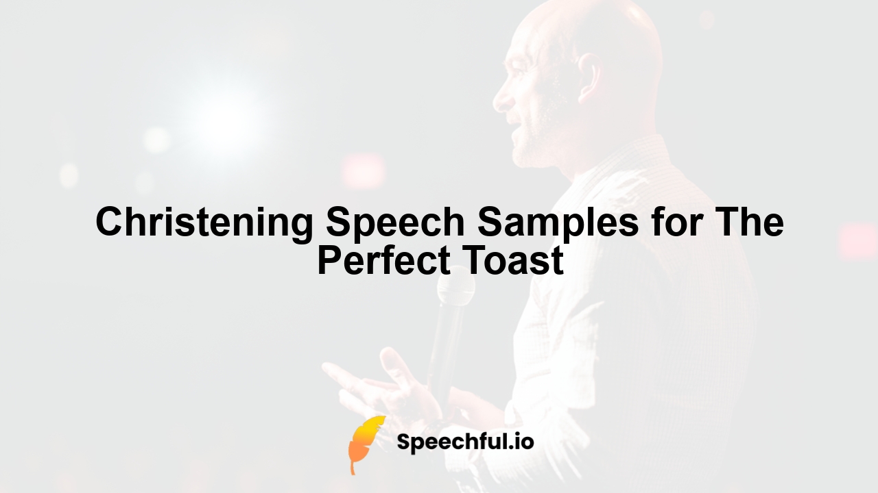 Christening Speech Samples for The Perfect Toast